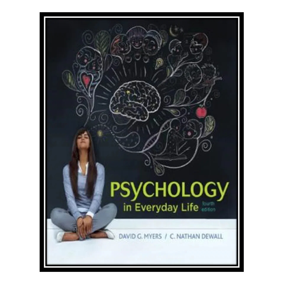 کتاب Psychology in Everyday Life اثر David G. Myers and C. Nathan DeWall انتشارات مؤلفین طلایی