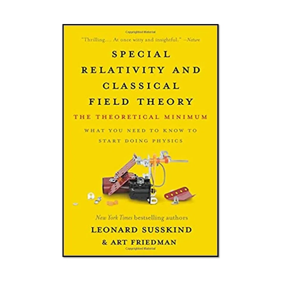 کتاب Special Relativity and Classical Field Theory اثر Leonard Susskind & Art Friedman انتشارات مؤلفین طلایی