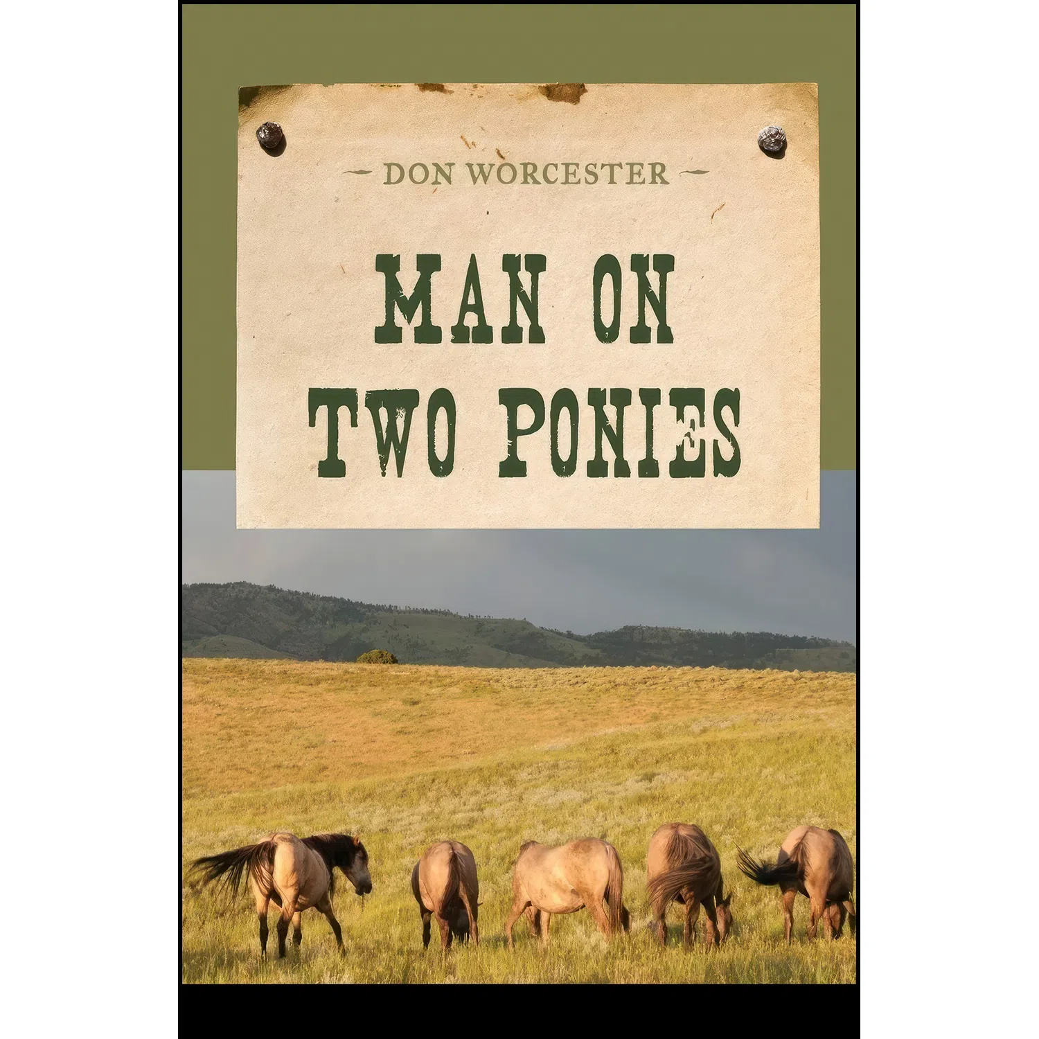 کتاب Man on Two Ponies اثر Donald Emmet Worcester انتشارات M. Evans & Company