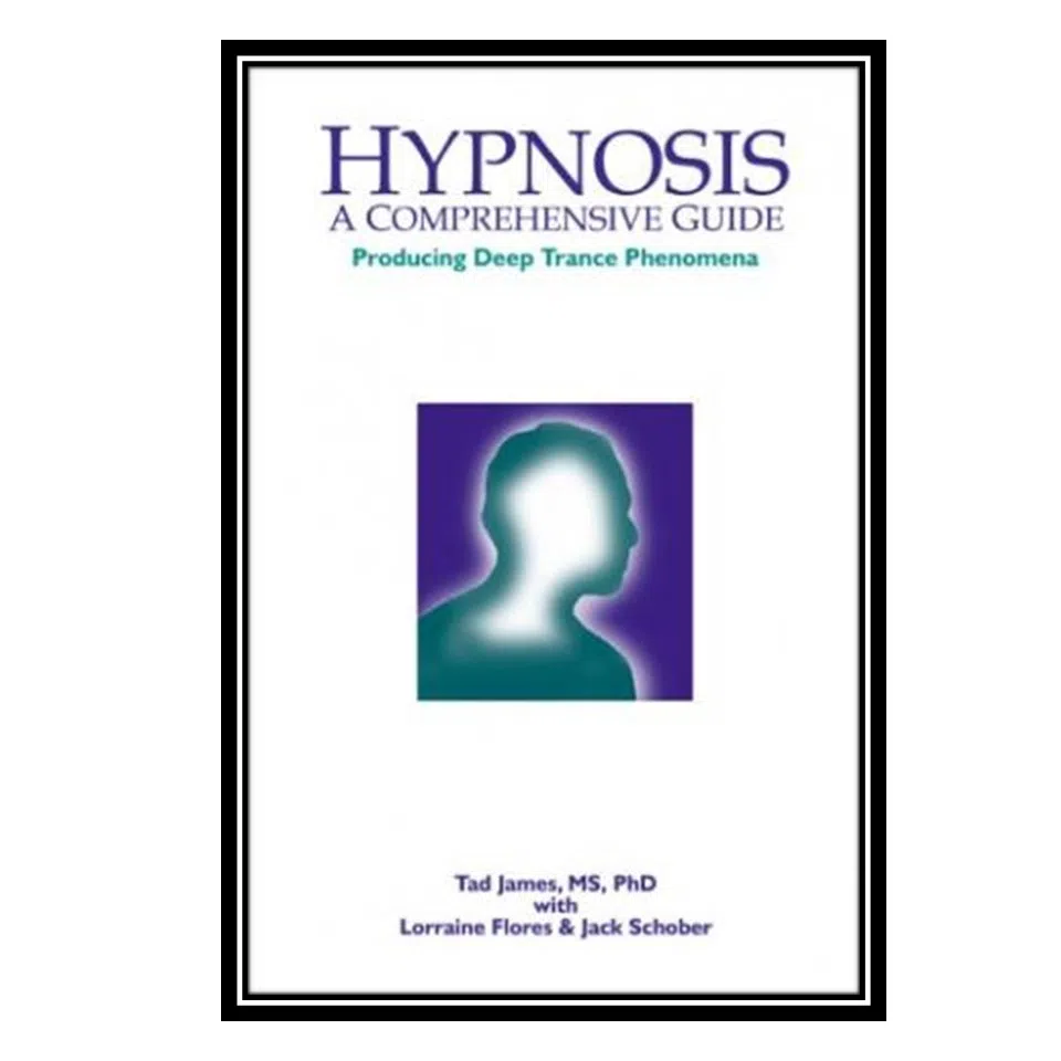 کتاب Hypnosis اثر Tad James and Tad. James انتشارات مؤلفین طلایی