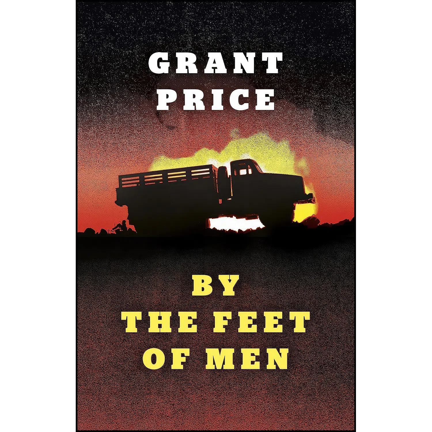 کتاب By the Feet of Men اثر Grant Price انتشارات Cosmic Egg Books