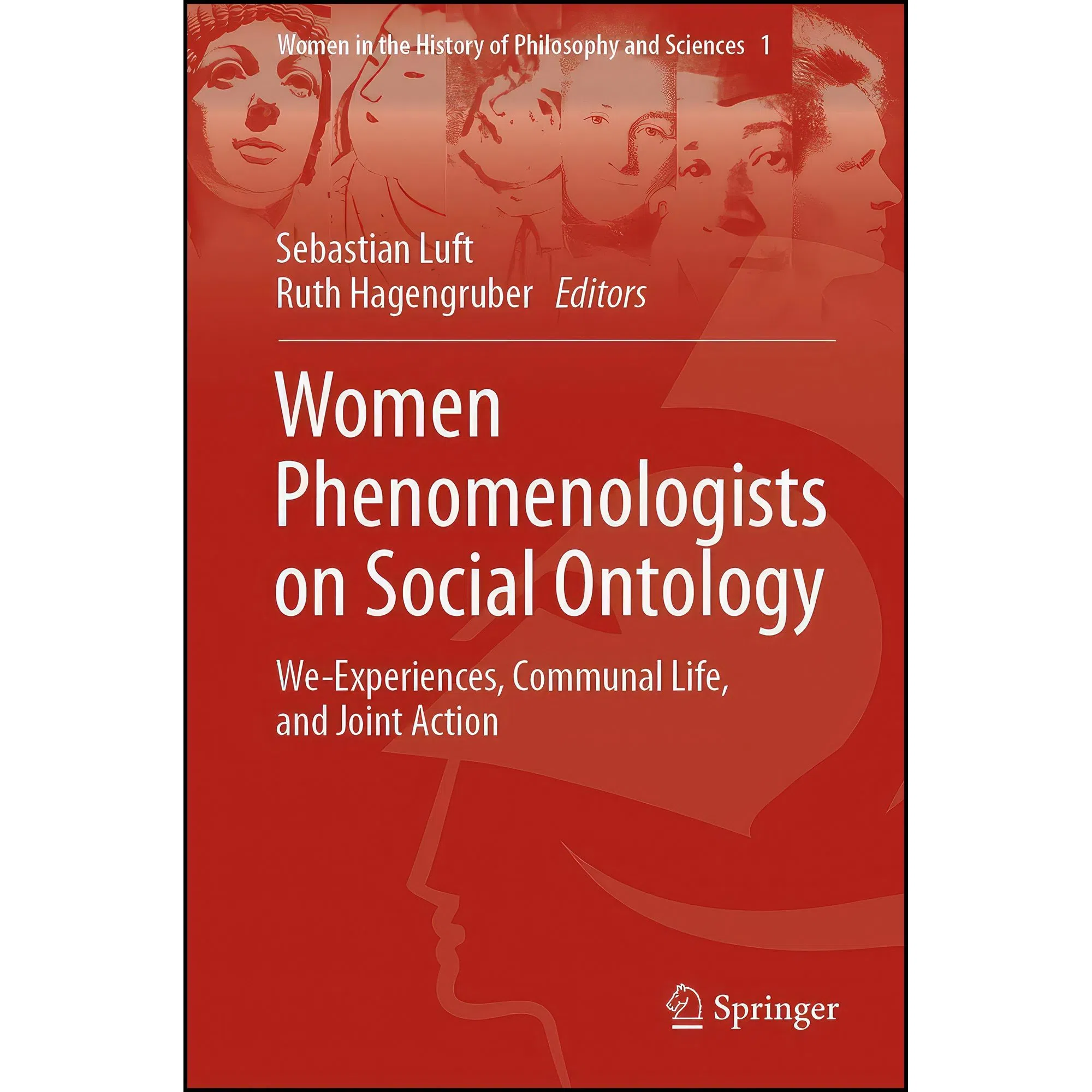 کتاب Women Phenomenologists on Social Ontology اثر Sebastian Luft and Ruth Hagengruber انتشارات تازه ها