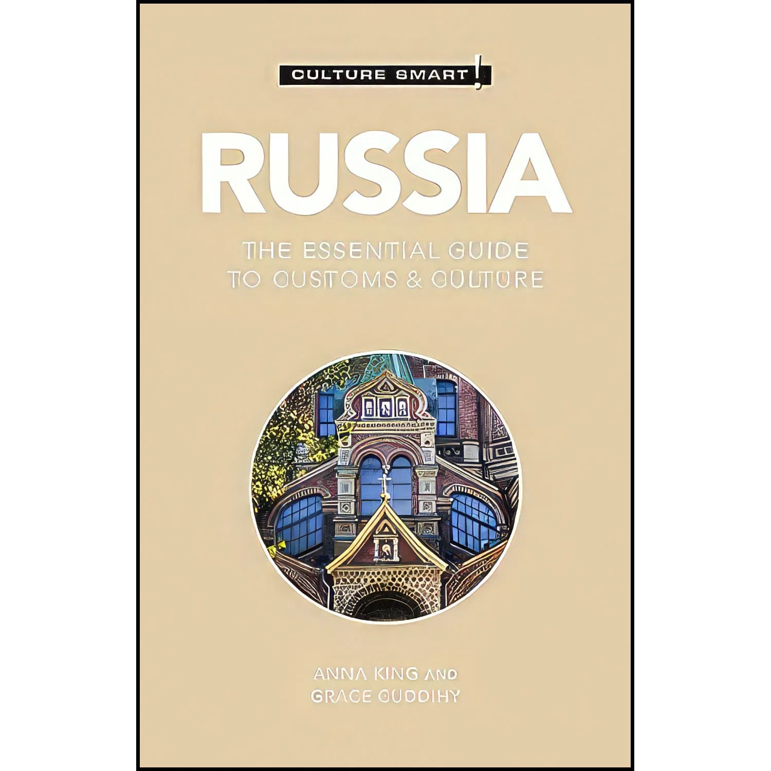 کتاب Russia - Culture Smart! اثر جمعي از نويسندگان انتشارات Kuperard