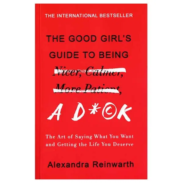 کتاب The Good Girls Guide To Being A Dxck اثر جمعی از نویسندگان نشر ابداع