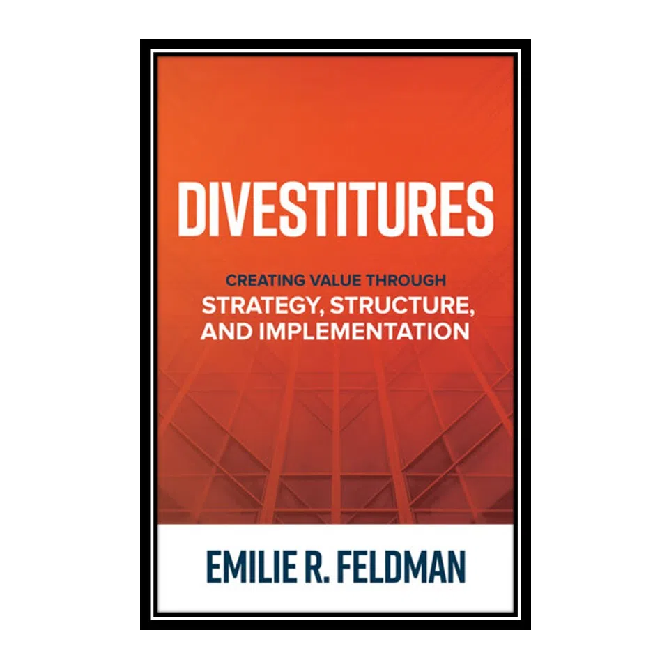 کتاب Divestitures اثر Emilie R. Feldman انتشارات مؤلفین طلایی