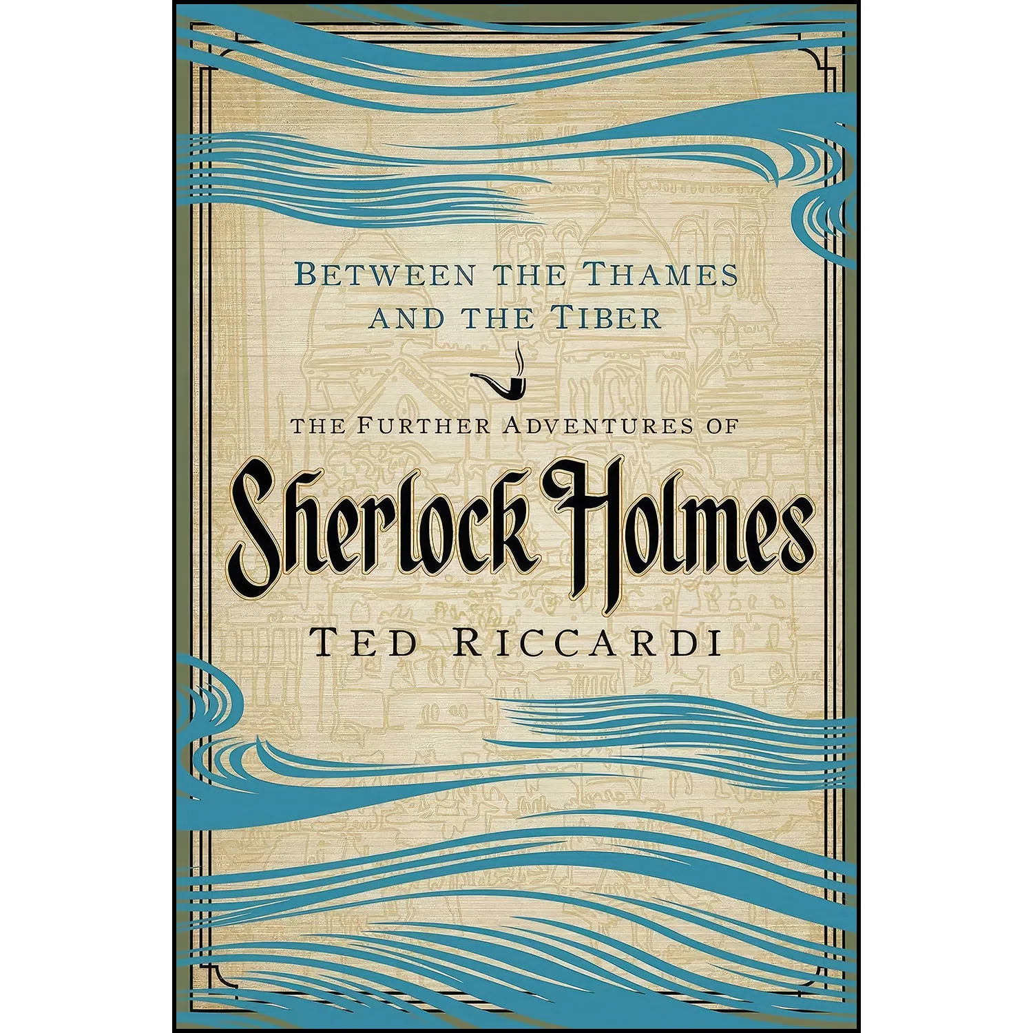 کتاب Between the Thames and the Tiber اثر Ted Riccardi انتشارات Pegasus Crime