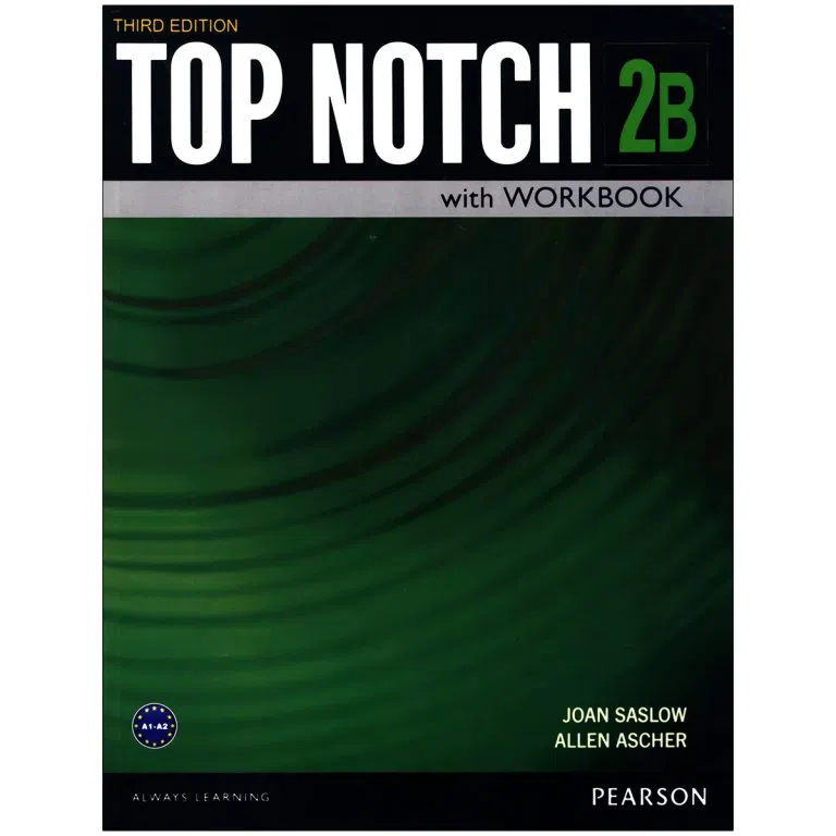 کتاب Top Notch 3rd 2B اثر Joan Saslow and Allen Ascher انتشارات واژه اندیش