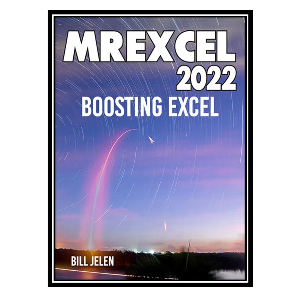 کتاب MrExcel 2022 - Boosting Excel اثر Jelen Bill انتشارات مؤلفین طلایی