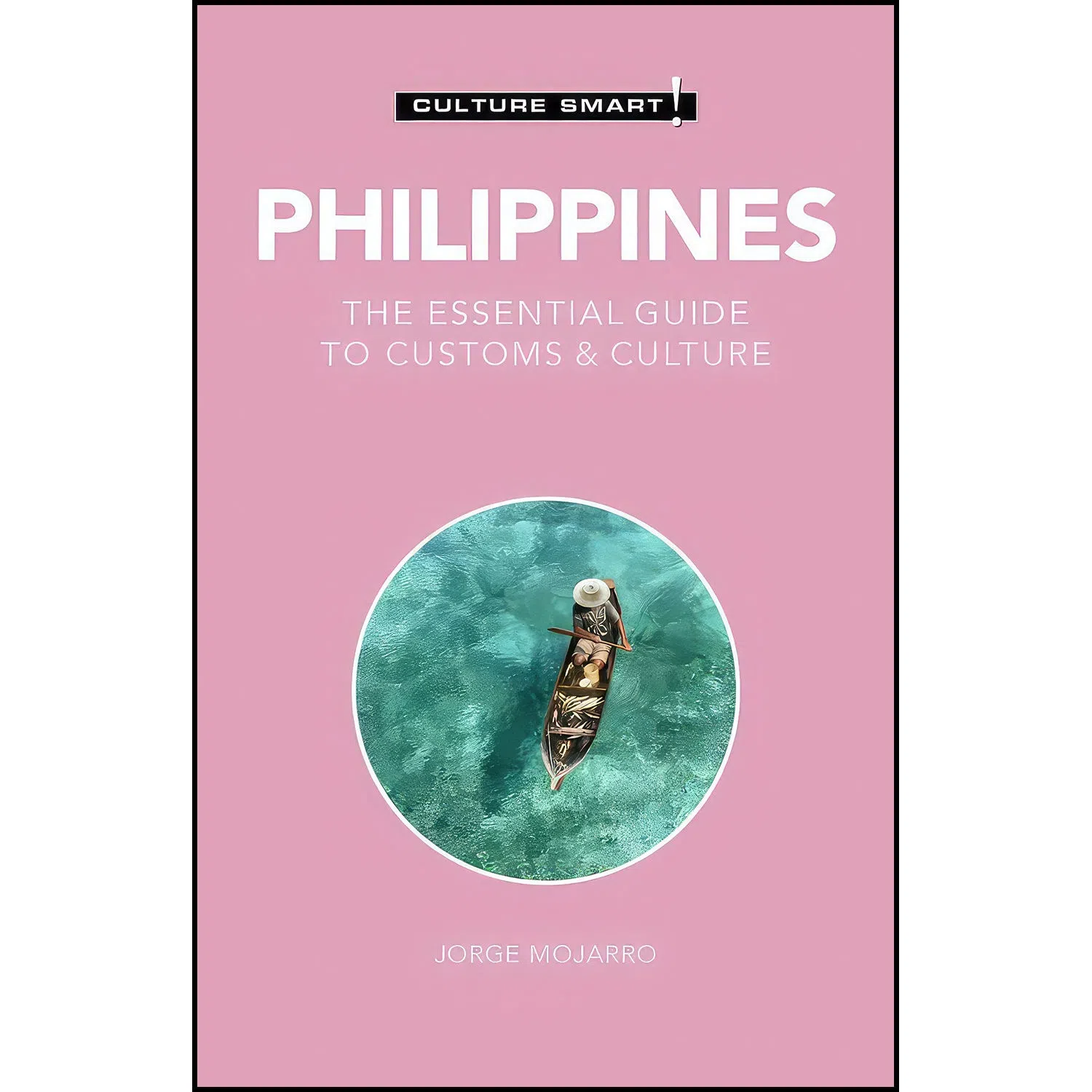 کتاب Philippines - Culture Smart! اثر جمعي از نويسندگان انتشارات Kuperard