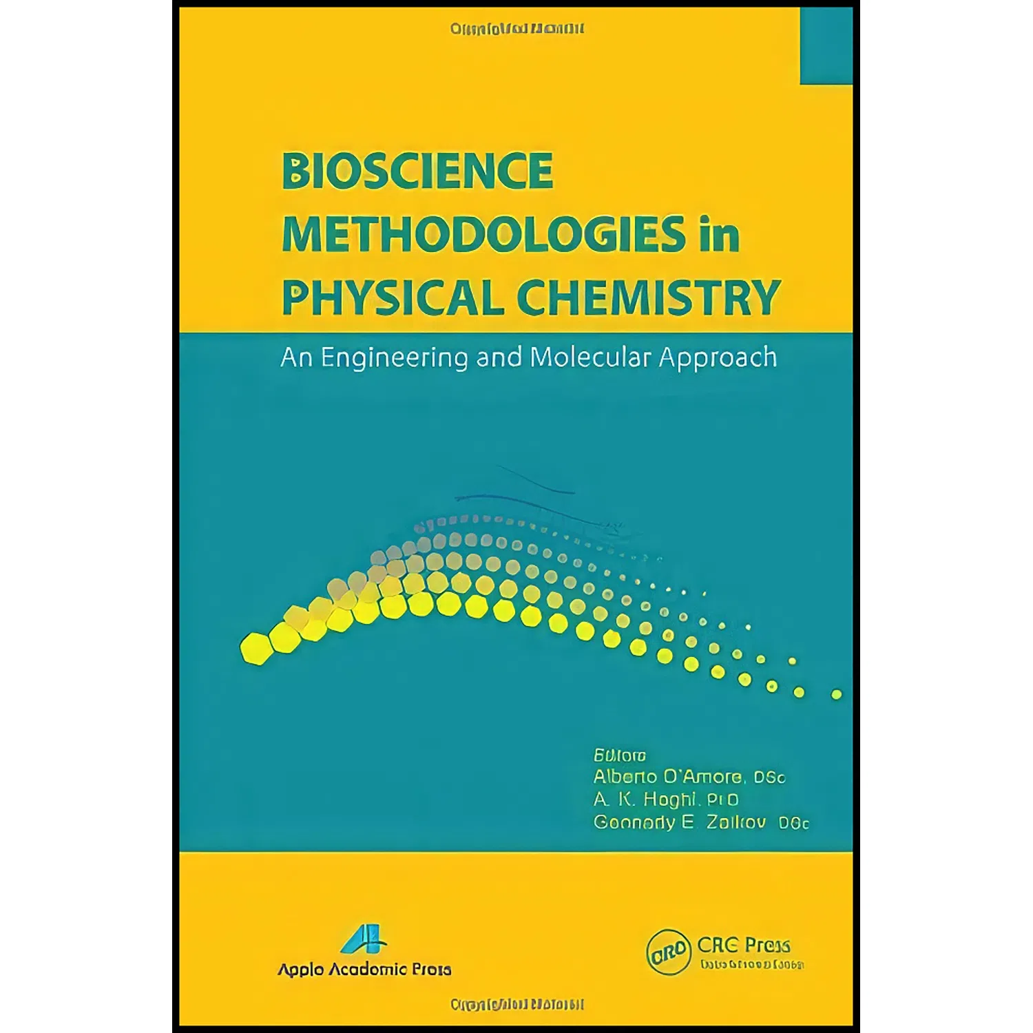 کتاب Bioscience Methodologies in Physical Chemistry اثر جمعي از نويسندگان انتشارات Apple Academic Press
