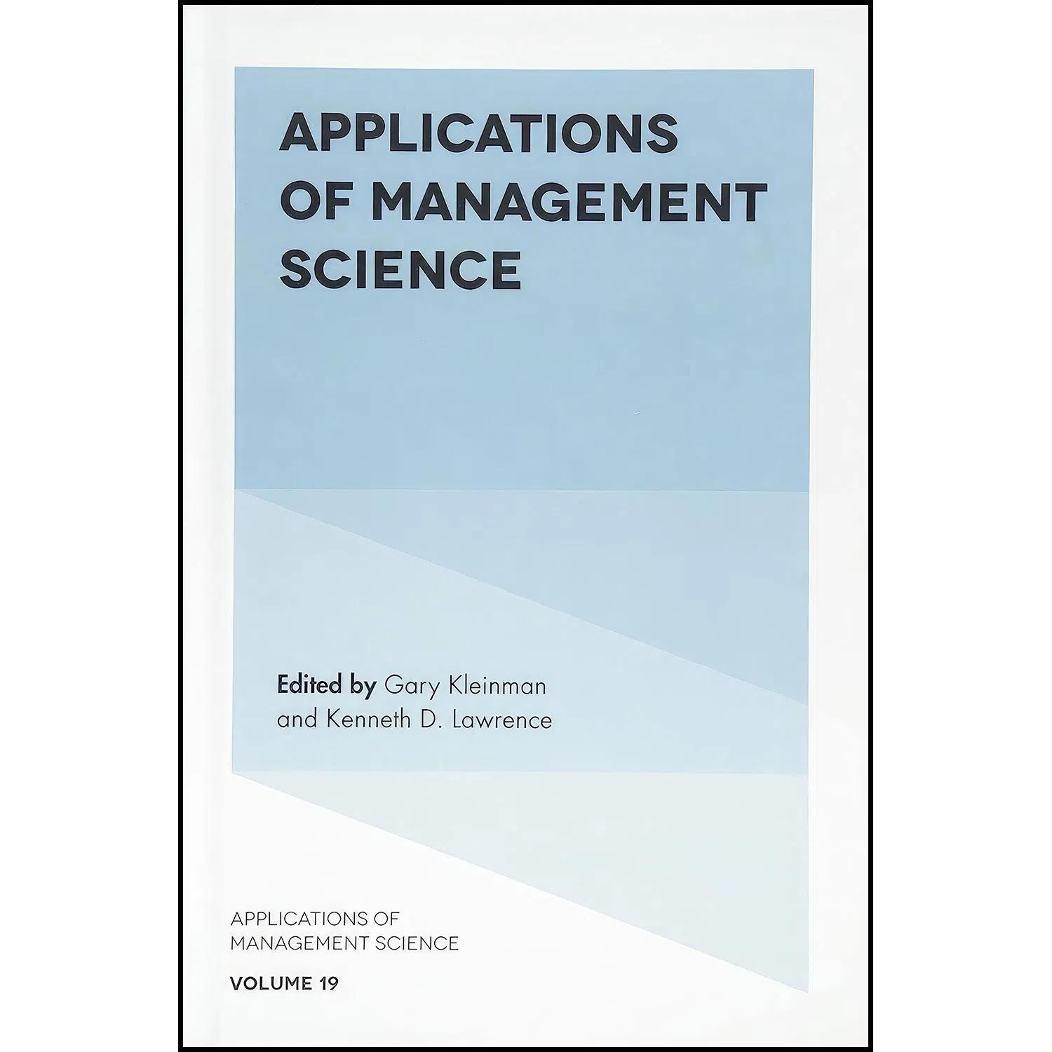 کتاب Applications of Management Science اثر Kenneth Lawrence انتشارات Emerald Publishing