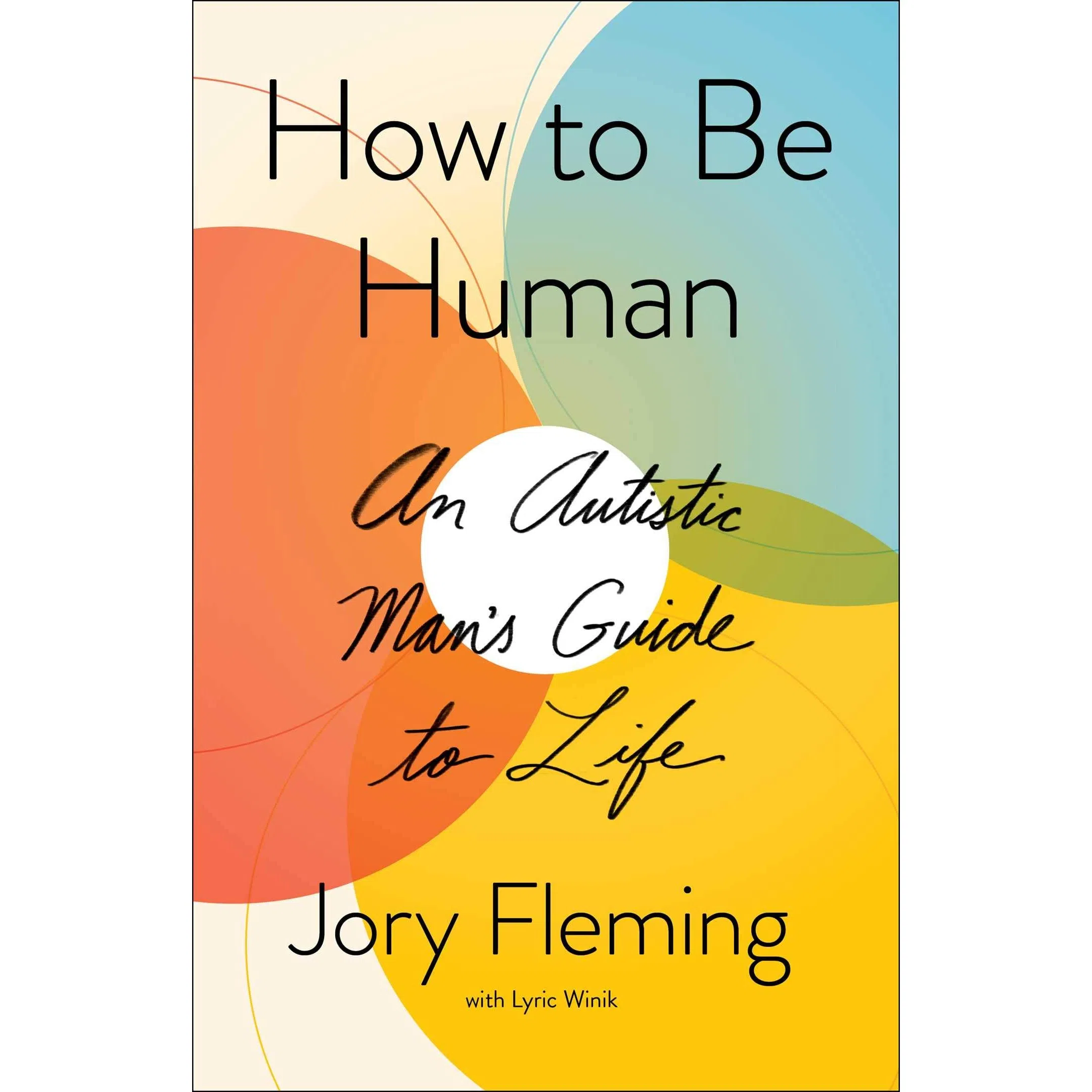 کتاب How to Be Human اثر Jory Fleming انتشارات Simon & Schuster, Inc.