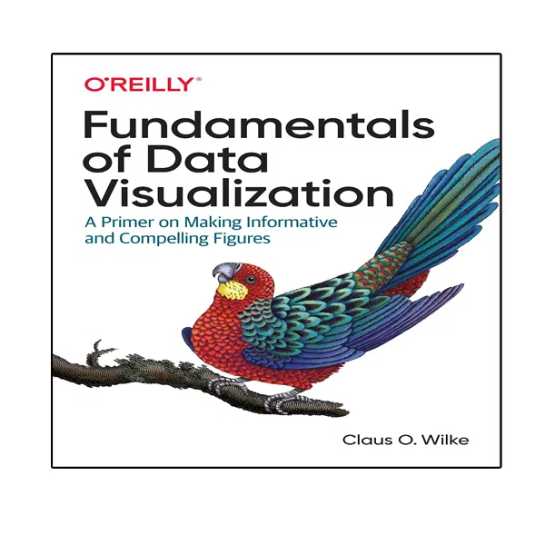 کتاب Fundamentals of Data Visualization: A Primer on Making Informative and Compelling Figures اثر Claus O. Wilke انتشارات نبض دانش