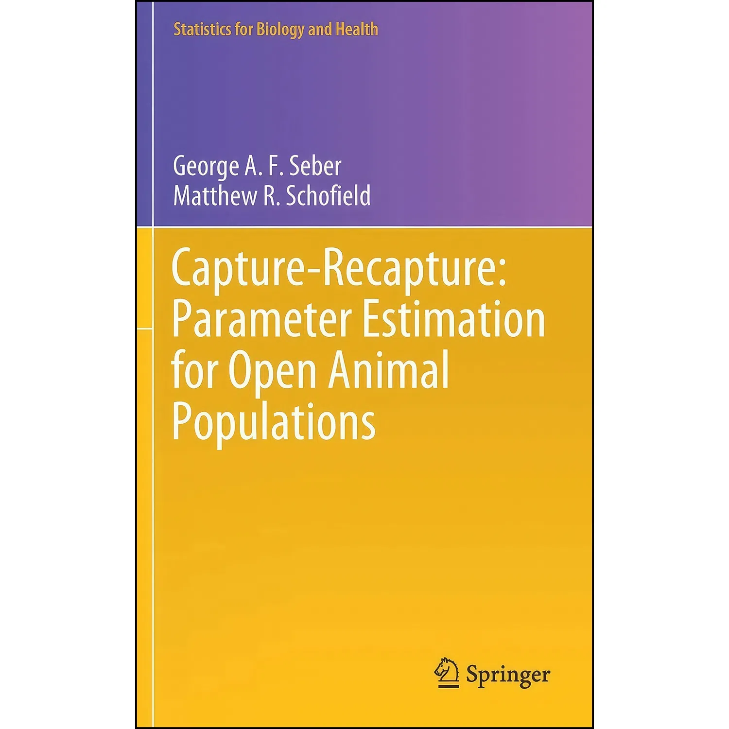 کتاب Capture-Recapture اثر جمعي از نويسندگان انتشارات Springer