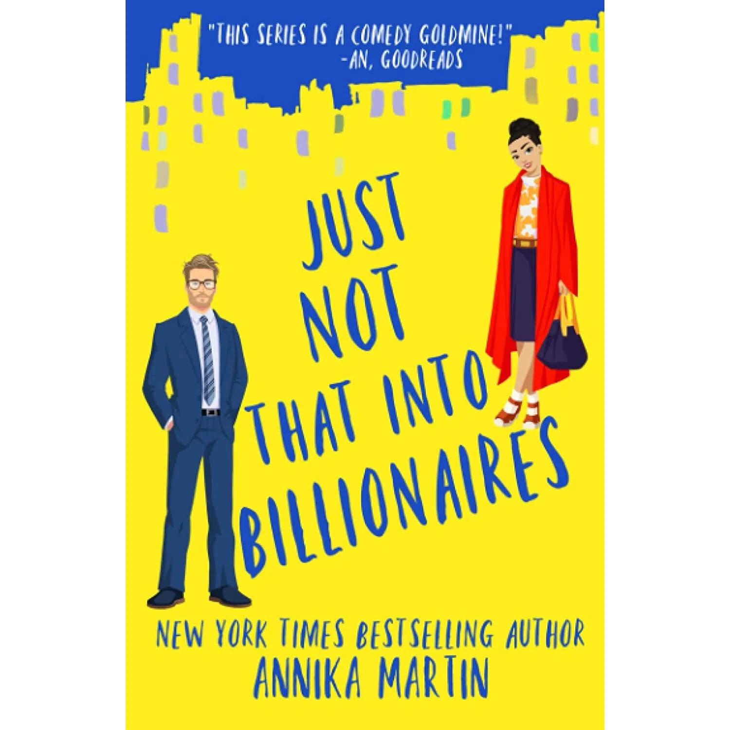 کتاب Just Not That Into Billionaires اثر Annika Martin انتشارات تازه ها