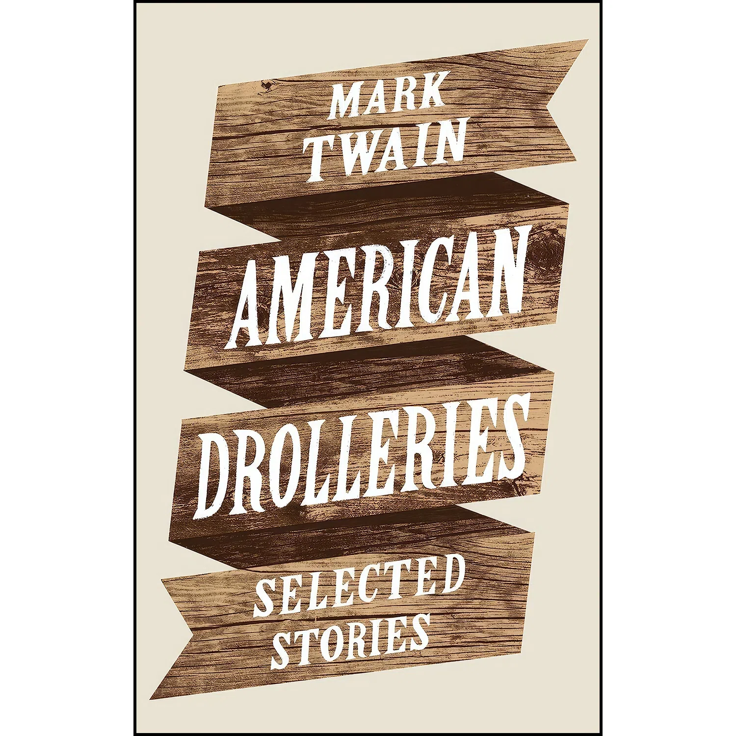 کتاب American Drolleries اثر Mark Twain انتشارات Daunt Books