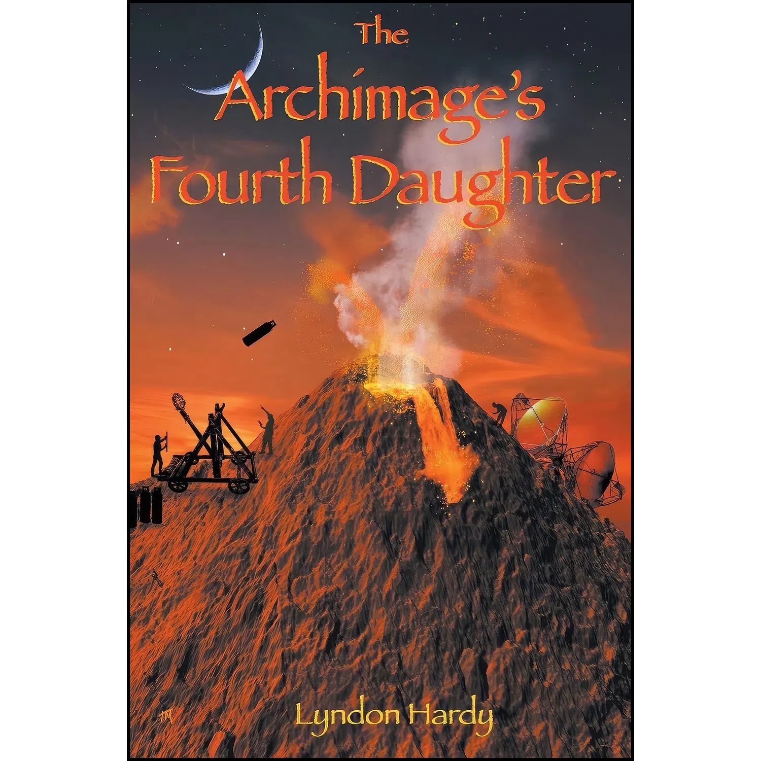 کتاب The Archimages Fourth Daughter  اثر Lyndon Hardy انتشارات تازه ها