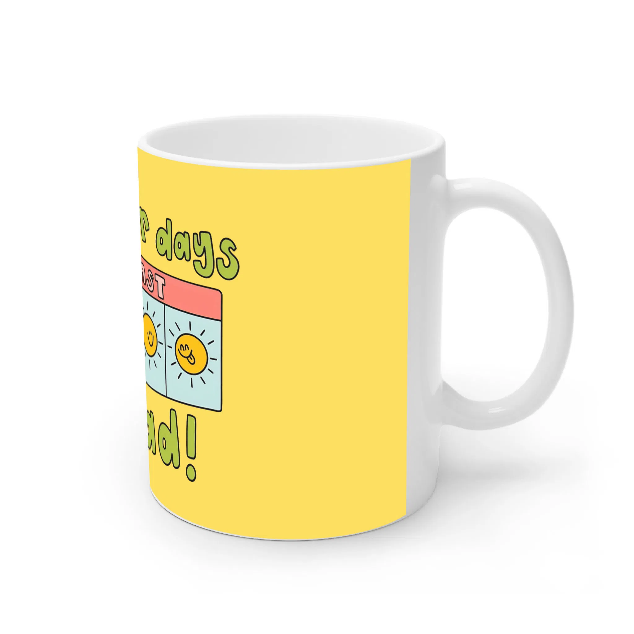 ماگ لیمینات طرح brighter days ahead کد NM15755 — تصویر 2