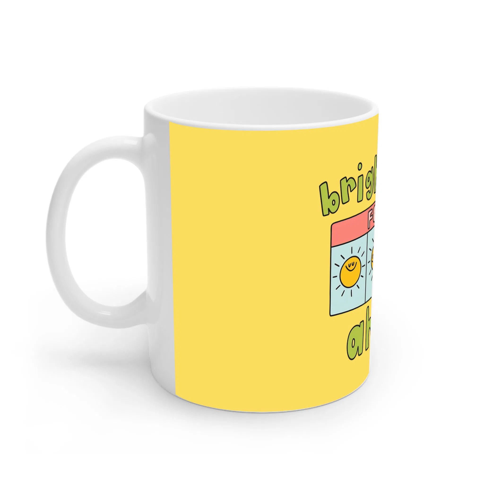 ماگ لیمینات طرح brighter days ahead کد NM15755 — تصویر 3