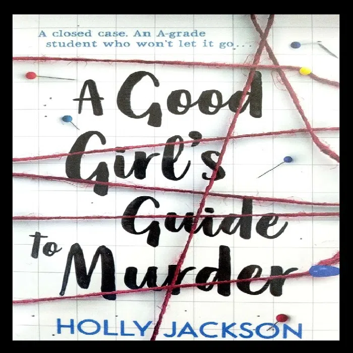 کتاب A Good Girl's Guide to Murder اثرHOLLY GACKSON انتشارات معیار علم — تصویر 2