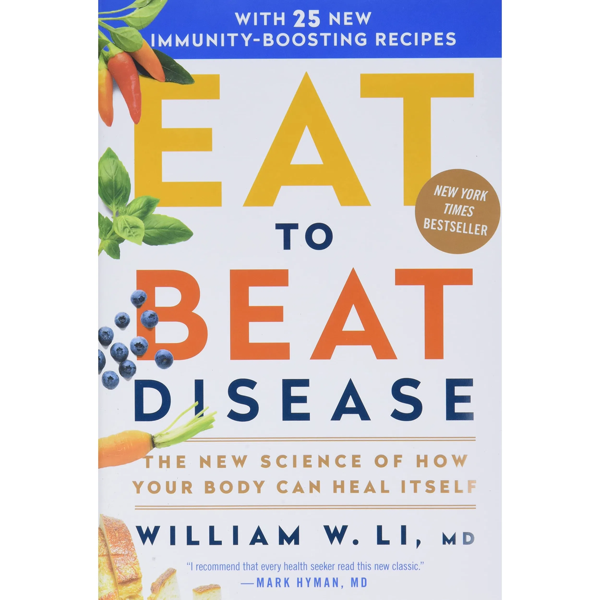 کتاب Eat to Beat Disease اثر William W Li انتشارات Hachette Digital, Inc.