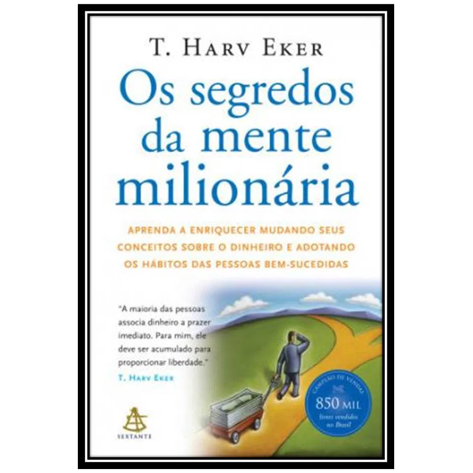 کتاب Os segredos da mente milionária اثر T. Harv Eker انتشارات مؤلفین طلایی