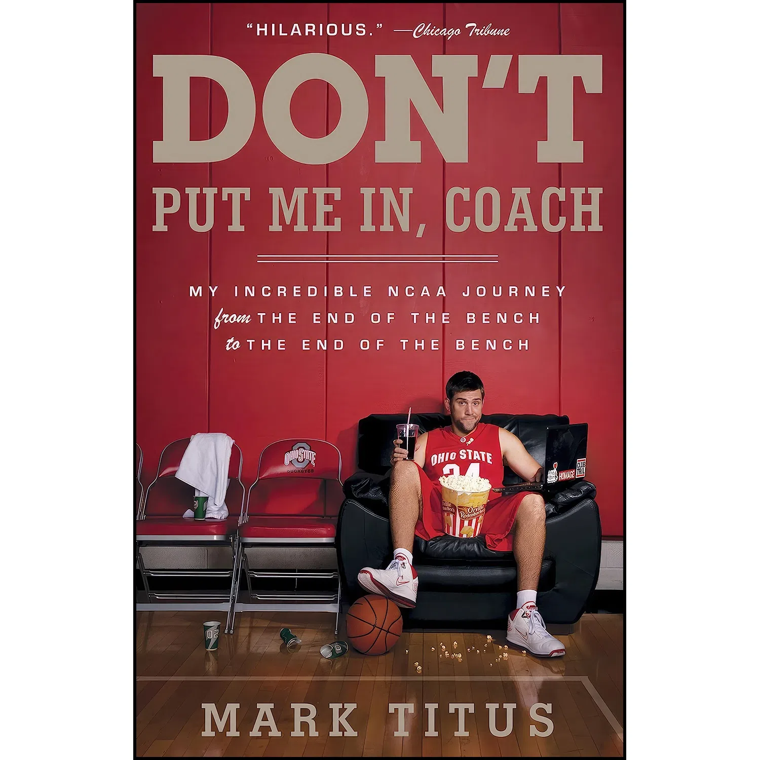 کتاب Dont Put Me In, Coach اثر Mark Titus انتشارات Anchor
