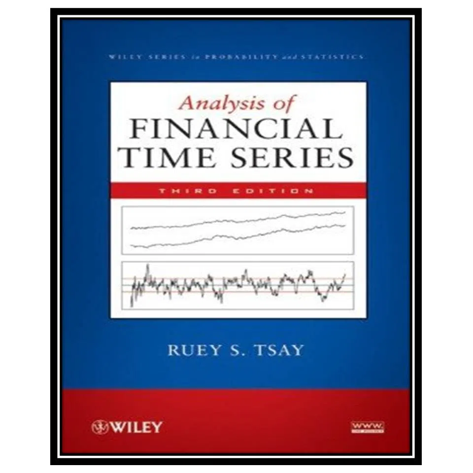 کتاب Analysis of Financial Time Series اثر Ruey S. Tsay انتشارات مؤلفین طلایی