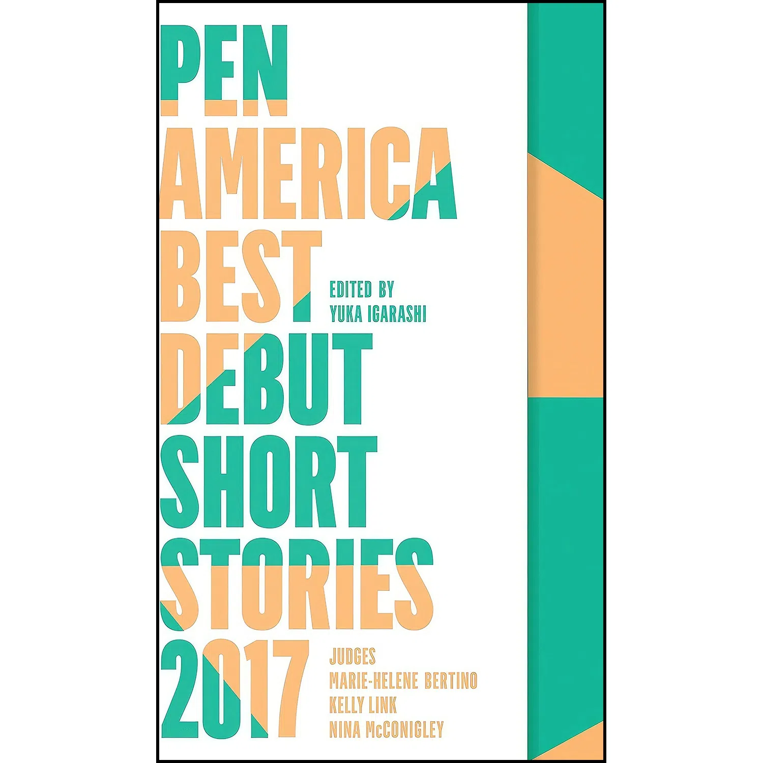 کتاب PEN America Best Debut Short Stories 2017 اثر جمعي از نويسندگان انتشارات Catapult