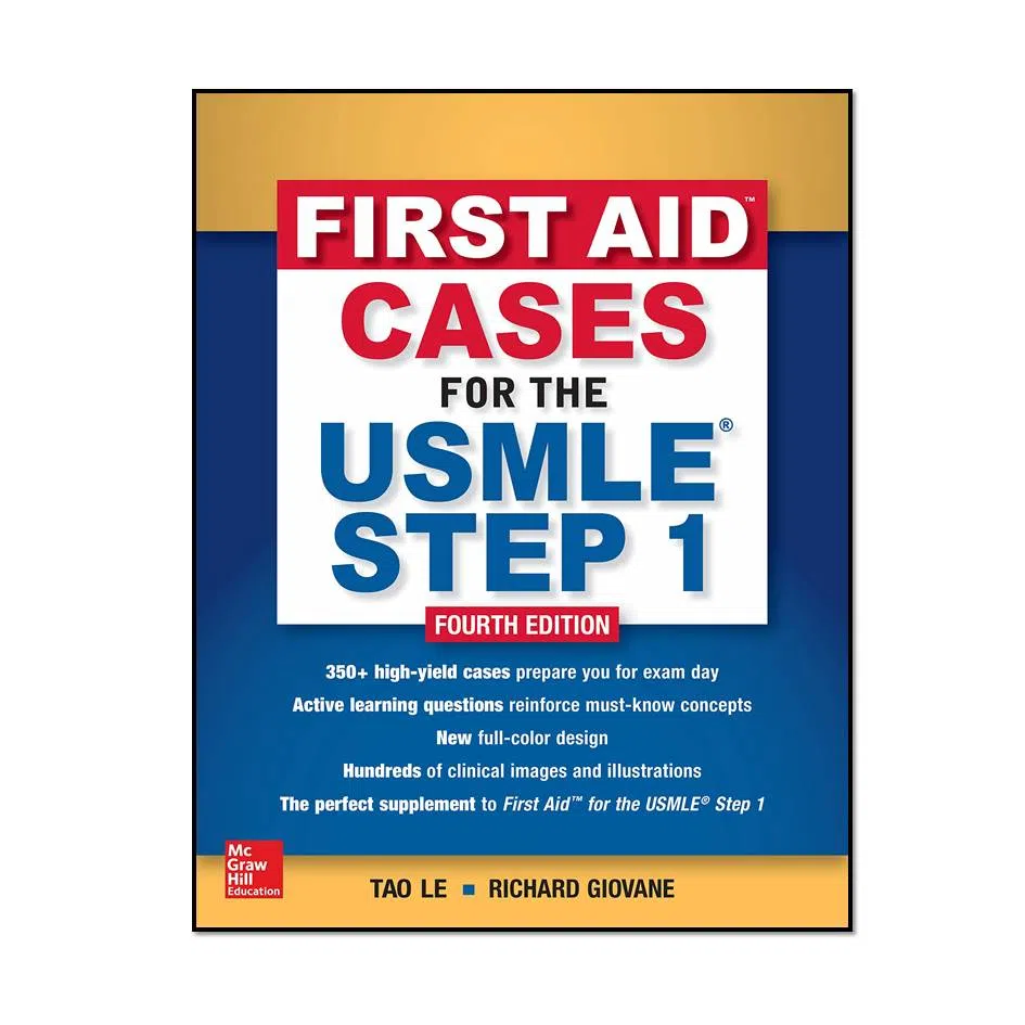کتاب First Aid Cases for the USMLE Step 1, 4th Edition اثر Tao Le انتشارات مؤلفین طلایی