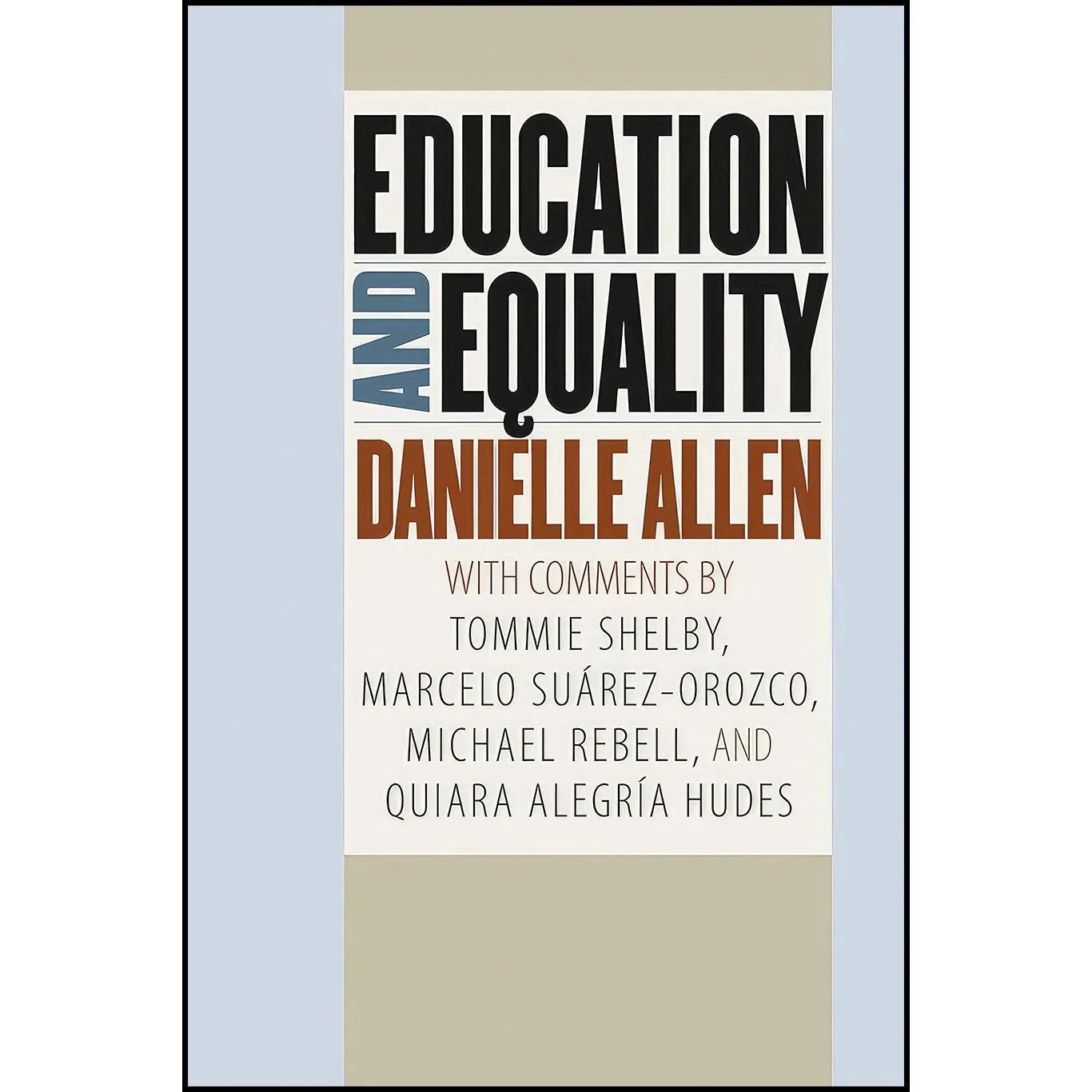 کتاب Education and Equality اثر Danielle S. Allen انتشارات University of Chicago Press