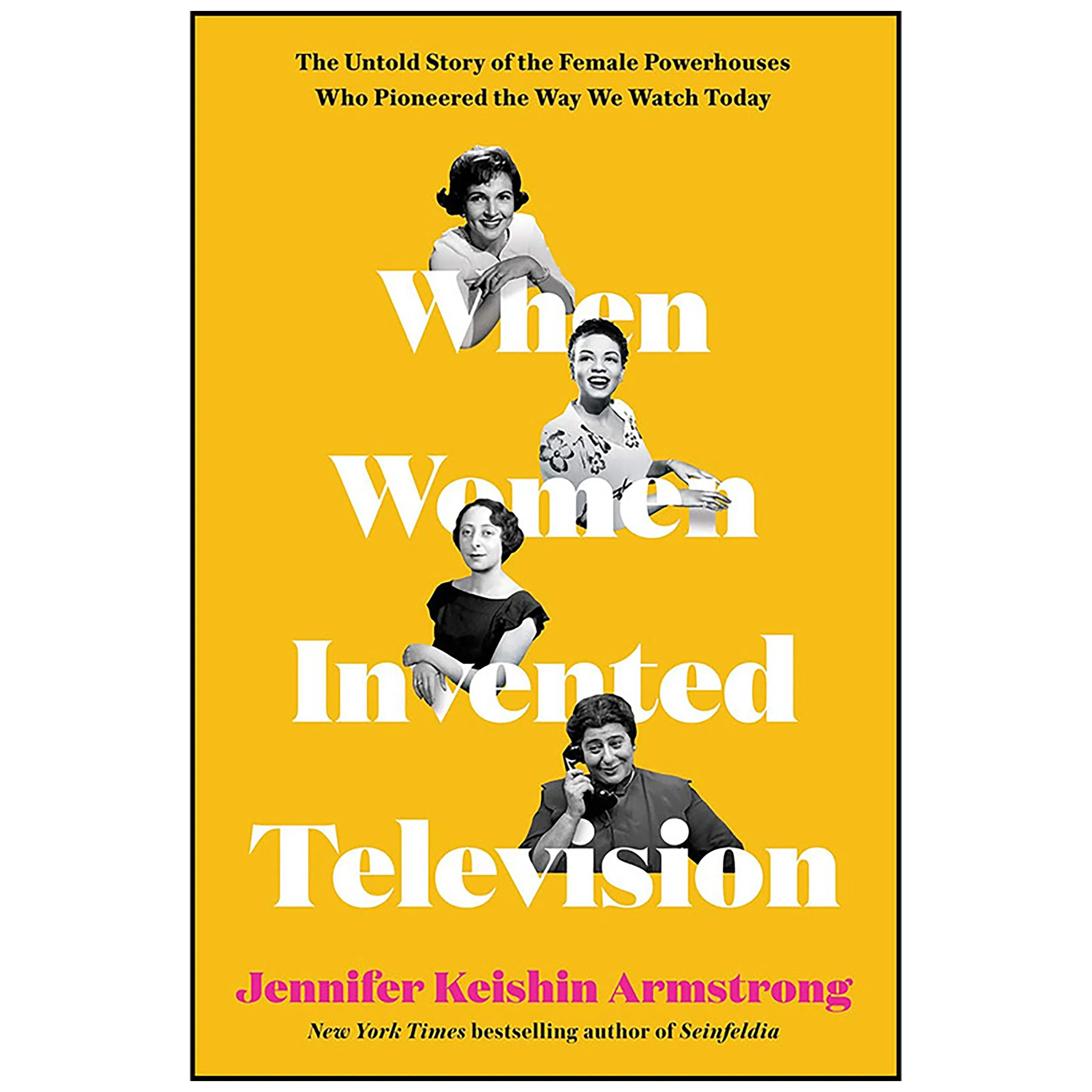 کتاب When Women Invented Television اثر Jennifer Keishin Armstrong انتشارات Harper