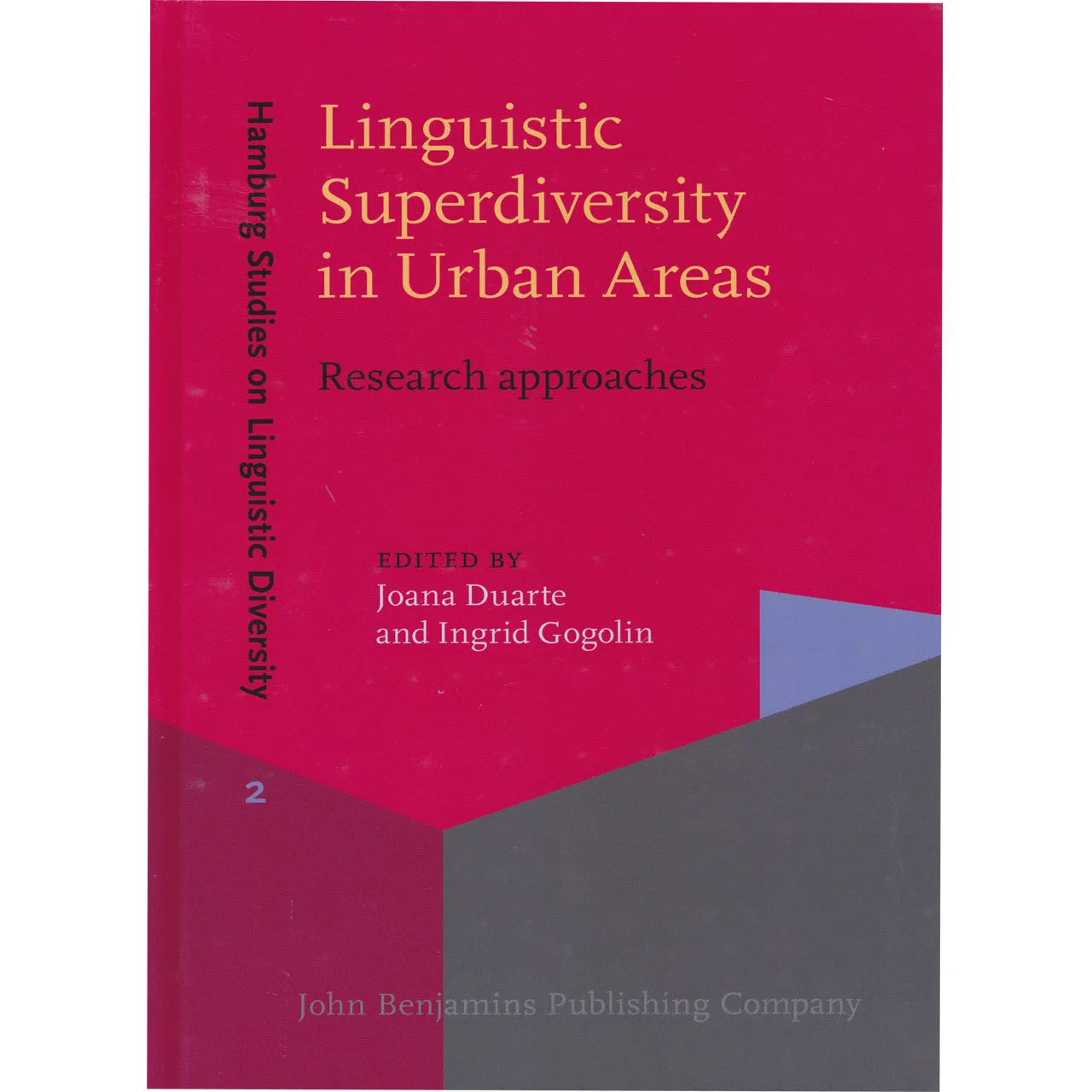 کتاب Linguistic Superdiversity in Urban Areas اثر Joana Duarte انتشارات John Benjamins
