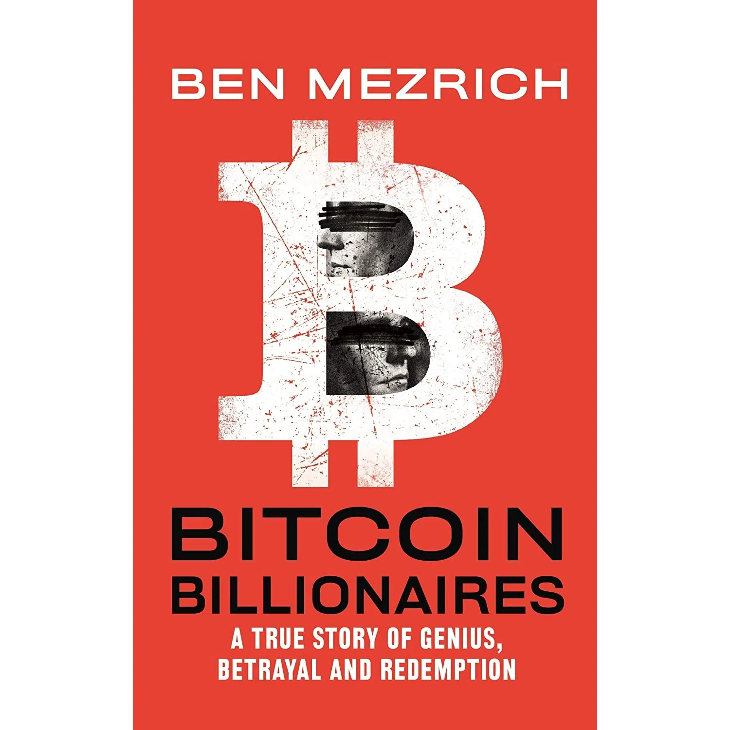 کتاب Bitcoin Billionaires اثر Ben Mezrich انتشارات تازه ها