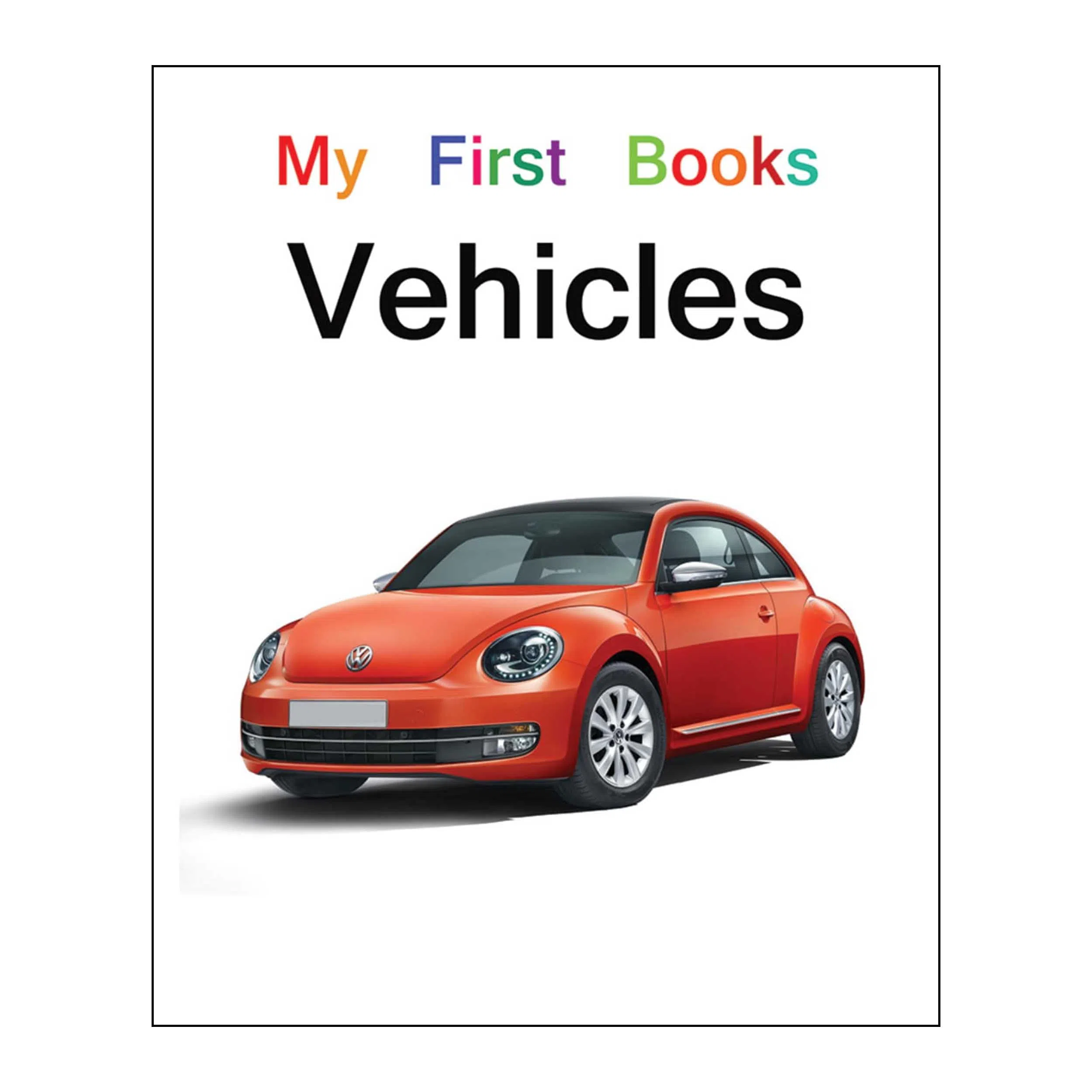 کتاب My first books Vehicles اثر Safa Moieni انتشارات فرشتگان