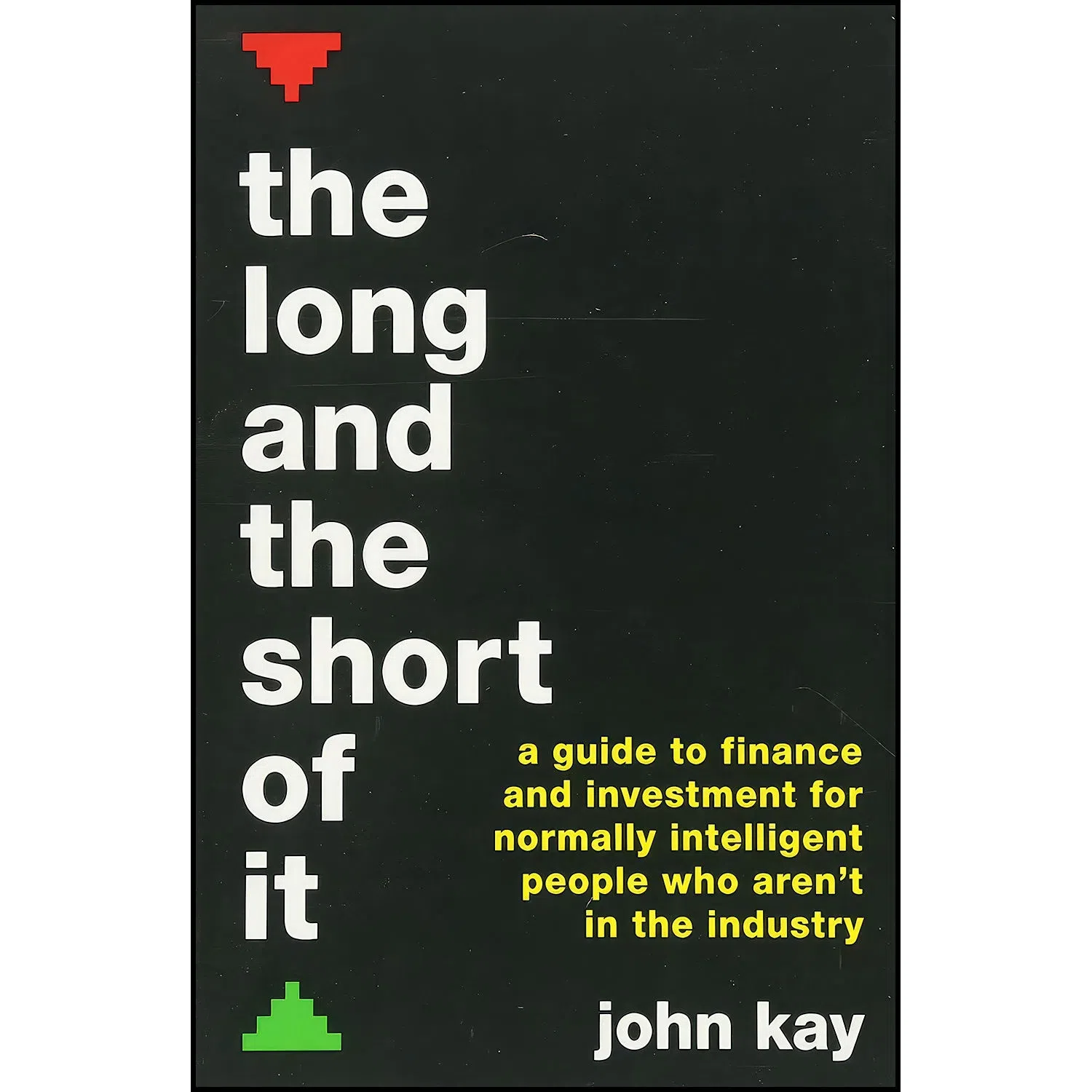 کتاب The Long and the Short of It  اثر John Kay انتشارات GARDNERS VI BOOKS AMS006
