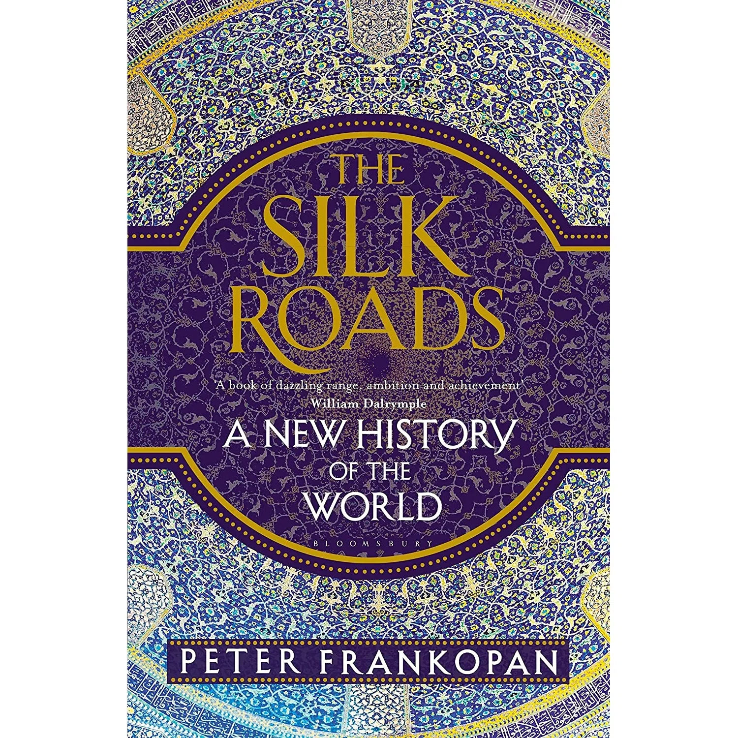 کتاب Silk Roads اثر Peter Frankopan انتشارات Bloomsbury Publishing