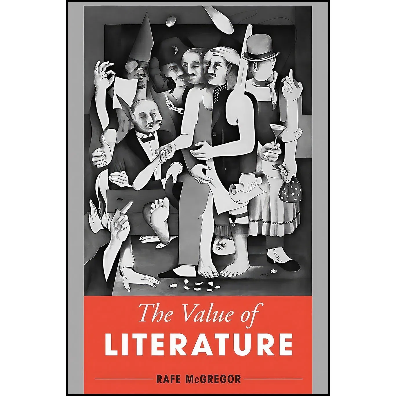 کتاب The Value of Literature اثر Rafe McGregor انتشارات Rowman And Littlefield International