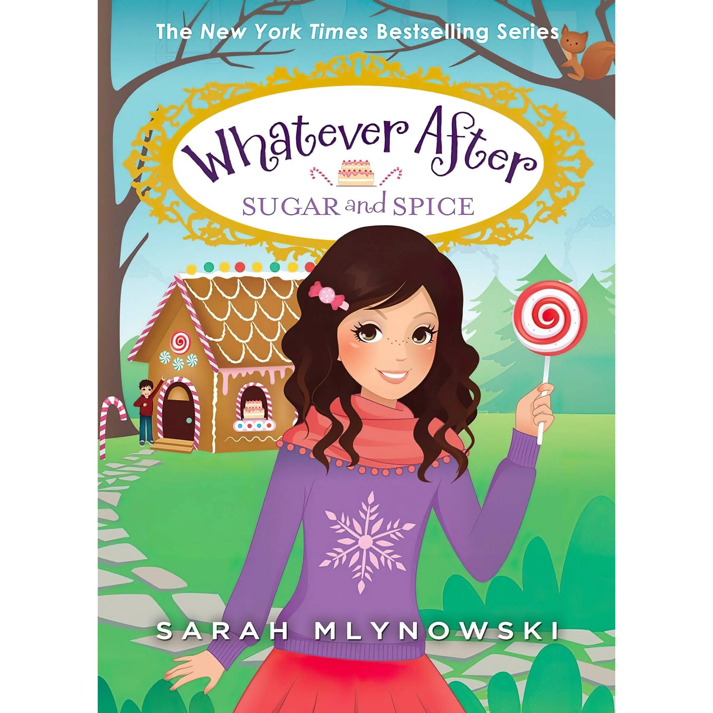 کتاب Sugar and Spice اثر Sarah Mlynowski انتشارات Scholastic Press