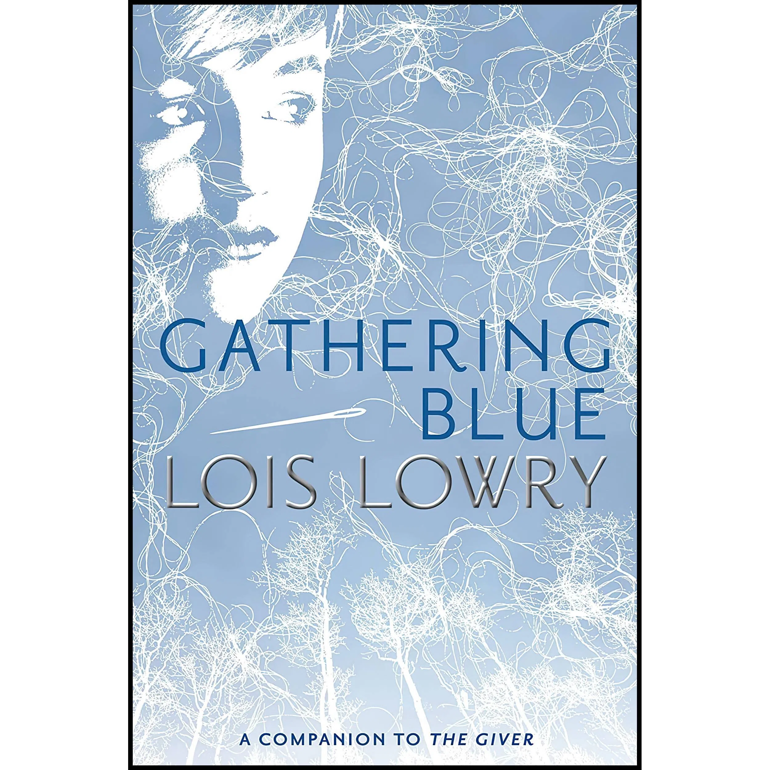 کتاب Gathering Blue اثر Lois Lowry انتشارات HMH Books for Young Readers