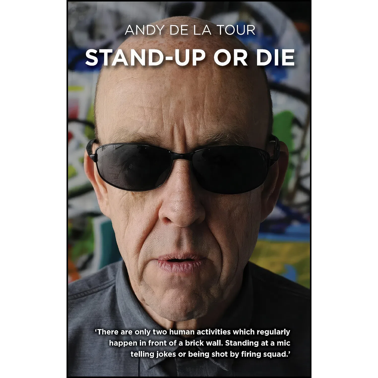 کتاب Stand-Up or Die اثر Andy De la Tour انتشارات Oberon Books