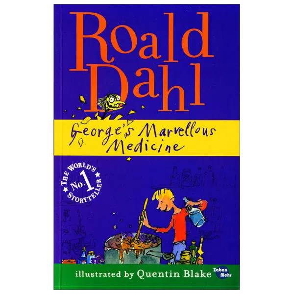 کتاب George's Marvellous Medicine اثر Roald Dahl نشر ابداع