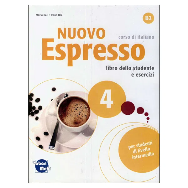 کتاب Nuovo Espresso 4 اثر جمعی از نویسندگان انتشارات زبان مهر