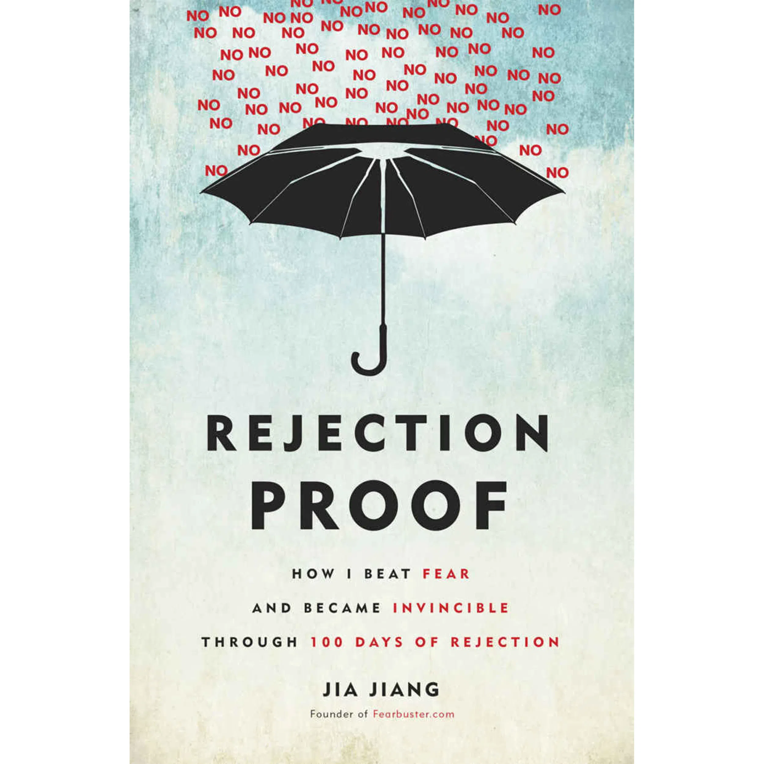 کتاب Rejection Proof اثر Jia Jiang انتشارات  Harmony