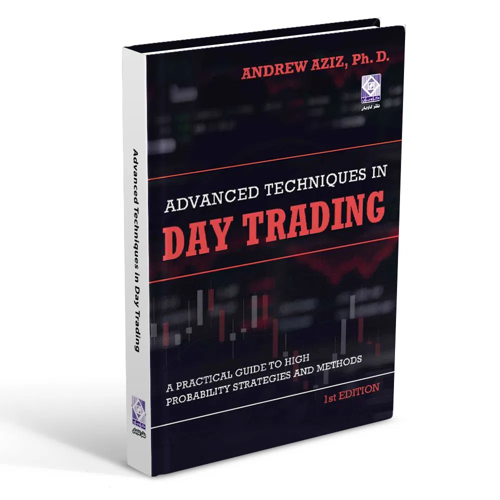 کتاب Advanced Techniques in Day Trading اثر Andrew Aziz انتشارات رایان کاویان