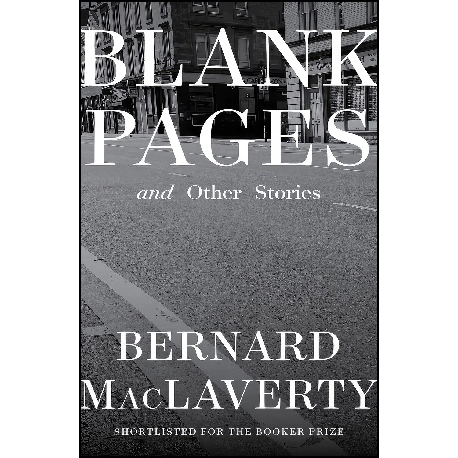کتاب Blank Pages اثر Bernard MacLaverty انتشارات W. W. Norton &amp; Company