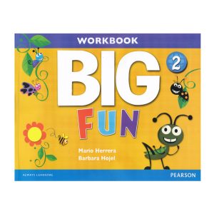 کتاب Big Fun 2 اثر Mario Herrara And Barbara Hojel انتشارات Pearson