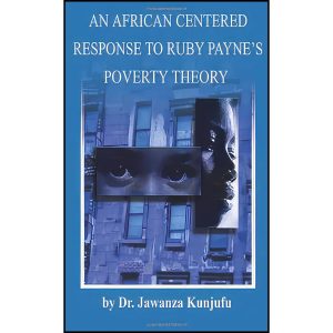کتاب An African Centered Response to Ruby Paynes Poverty Theory اثر Jawanza Kunjufu انتشارات African American Images