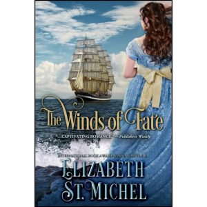 کتاب The Winds of Fate اثر Elizabeth St. Michel انتشارات تازه ها