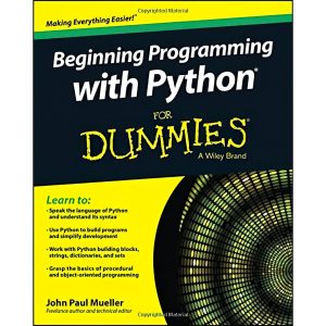 کتاب Beginning Programming with Python For Dummies اثر John Paul Mueller انتشارات For Dummies